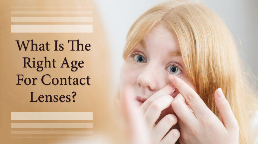 What-is-the-Right-Age-for-Contact-Lenses